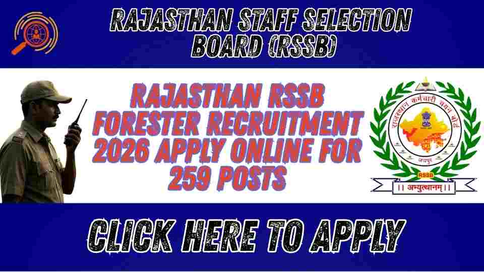 Rajasthan RSSB Forester Recruitment 2026 Apply Online for 259  & Exam City & Admit Card Out